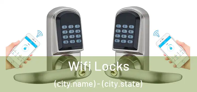 Wifi Locks (city.name) - (city.state)